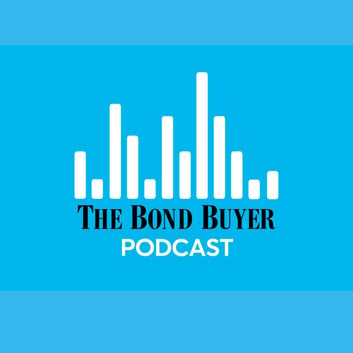 The Bond Buyer Podcast